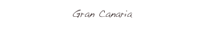 Gran Canaria